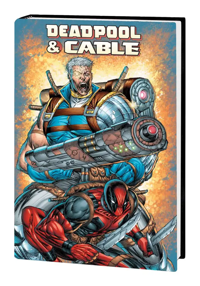 Deadpool and Cable Omnibus HC Liefeld Cover New Ptg