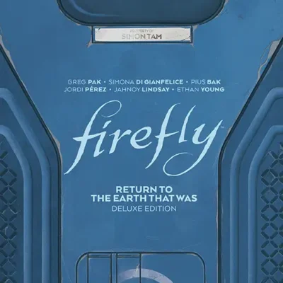 Firefly Return to Earth That Was Deluxe Ed HC