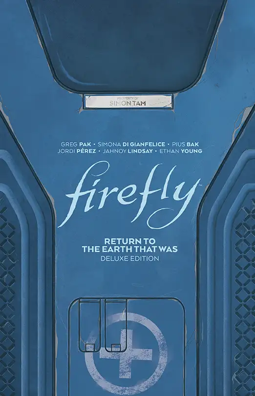 Firefly Return to Earth That Was Deluxe Ed HC