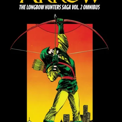 Green Arrow the Longbow Hunters Saga Omnibus HC Vol 02